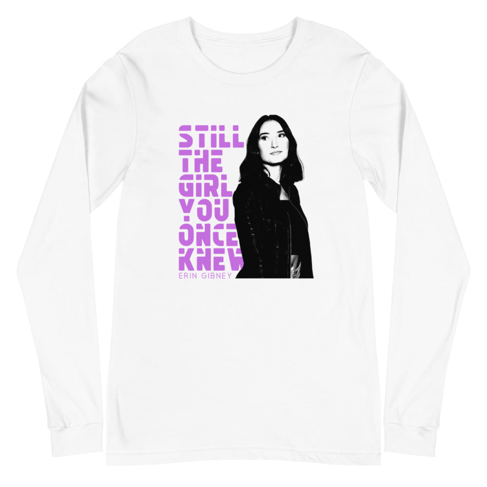 Still The Girl You Once Knew - Long Sleeve Tee